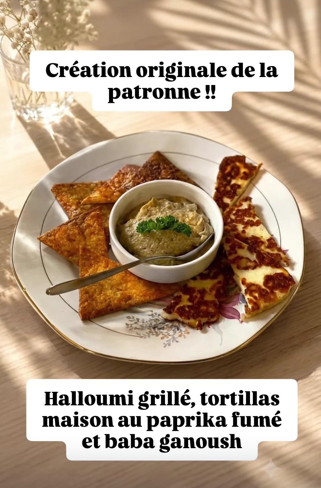 Halloumi grillé, tortillas maison au paprika fumé et baba ganoush